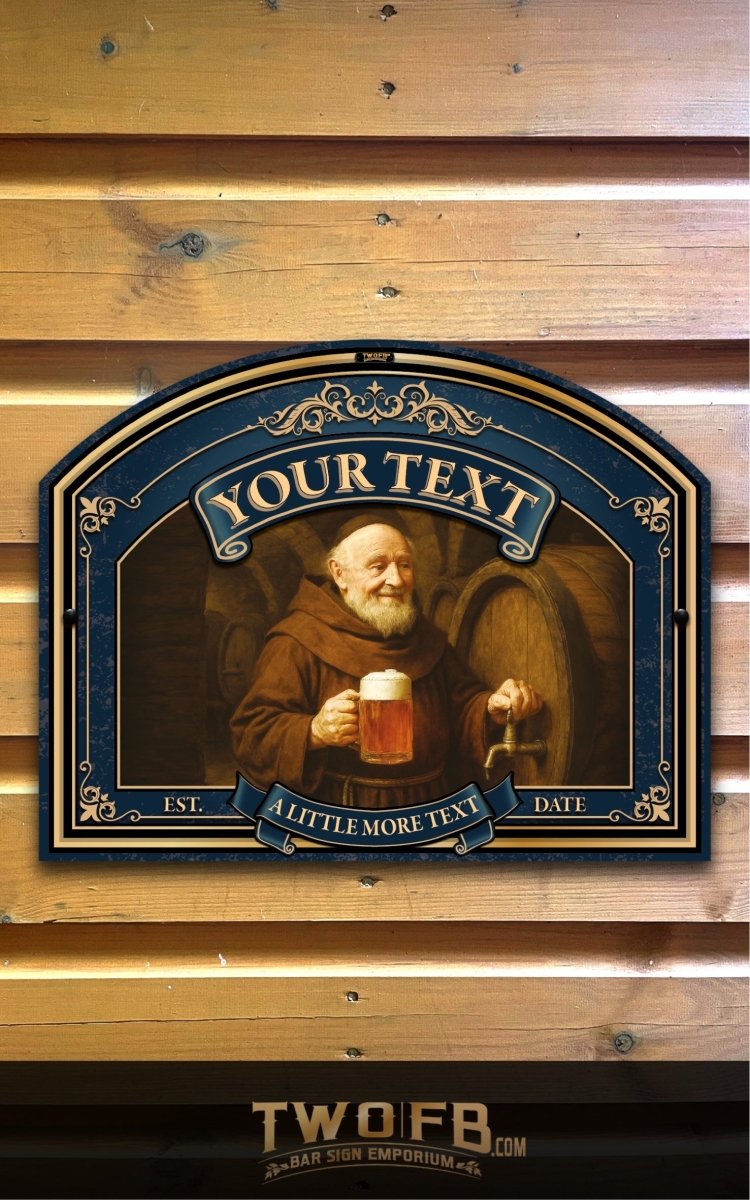 Drunk Monk Personalised Swinging Custom Made Bar signs UK Custom Signs from Two Fat Blokes Ltd signs for bars