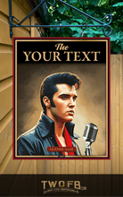 Load image into Gallery viewer, Elvis Presley portrait with customizable text on a decorative sign