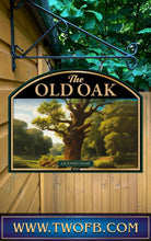 Load image into Gallery viewer, Old Oak, Custom bar sign, hanging pub sign, Bar sign, pub sign, Personalised bar sign, Funny bar sign, home bar signs uk, bar signs uk, bar signs.co.uk, custom pub sign uk, pub sign design, outdoor bar signs