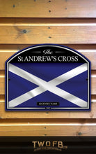 Load image into Gallery viewer, St Andrews Cross | Personalised Bar Sign | Scottish Pub Sign