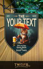 Load image into Gallery viewer, Decorative sign with a cat holding an umbrella and a beer, customizable text, hanging on a wall.