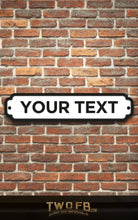 Load image into Gallery viewer, Road Signs, made to order | Man Cave Sign | Pub Shed Sign