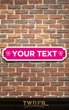 Load image into Gallery viewer, Road Signs, made to order | Man Cave Sign | Pub Shed Sign