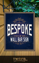 Load image into Gallery viewer, Custom Bar Signs Custom Signs from Twofb.com signs for bars
