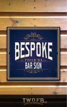 Load image into Gallery viewer, Custom Bar Signs Custom Signs from Twofb.com signs for bars
