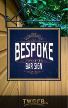 Load image into Gallery viewer, Custom Bar Signs Custom Signs from Twofb.com signs for bars