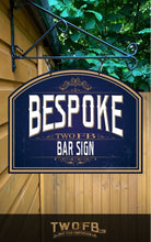 Load image into Gallery viewer, Custom Bar Signs Custom Signs from Twofb.com signs for bars