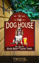 Load image into Gallery viewer, Dog House | Vintage Bar Sign | Pub Signs | funny bar sign | Hanging Signs | Bar Sign