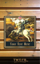 Load image into Gallery viewer, George & The Dragon Personalised Home Bar Sign Custom Signs from Twofb.com Traditional pub signs
