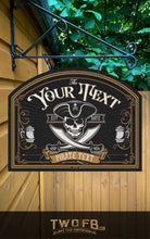 Load image into Gallery viewer, Jolly Roger/Pirate Pub Sign/ Pub Sign/Bar Sign/Home bar sign/Pub sign for outside/Custom pub sign/Home Bar/Pub DƩcor/Military Bar Signs/Custom Bar signs/Barsigns UK/ Man Cave/ Mess Sign/ Bar Runner/ Beer Mats/ Hanging pub sign/ Custom sign/ Garden Signs/Pub signs