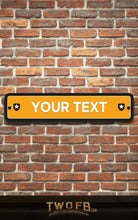 Load image into Gallery viewer, Modern Road Signs | Man Cave Sign | Pub Shed Sign | White on Yellow & Black