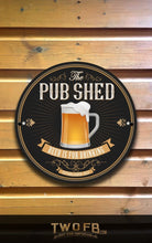 Load image into Gallery viewer, Pub Shed Personalised Bar Sign Custom Signs from Twofb.com pub signs for sale
