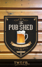 Load image into Gallery viewer, Pub Shed Personalised Bar Sign Custom Signs from Twofb.com custom bar signs