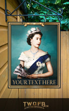 Load image into Gallery viewer, Queen Elizabeth II ( The Queens Head) Personalised Bar Sign Custom Signs from Twofb.com signs for bars
