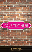 Load image into Gallery viewer, Railway Signs | Man Cave Sign | Pub Shed Sign |" White on Pink