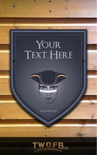 Load image into Gallery viewer, The Dandy Highwayman sign Personalised Bar Sign Custom Signs from Twofb.com bar signs.uk