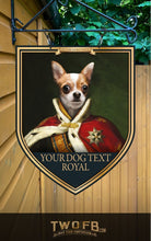 Load image into Gallery viewer, The Dog House Royal Personalised Bar Sign Custom Signs from Twofb.com Pub sign design
