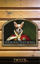Load image into Gallery viewer, The Dog House Royal Personalised Bar Sign Custom Signs from Twofb.com Posh Pub Sign
