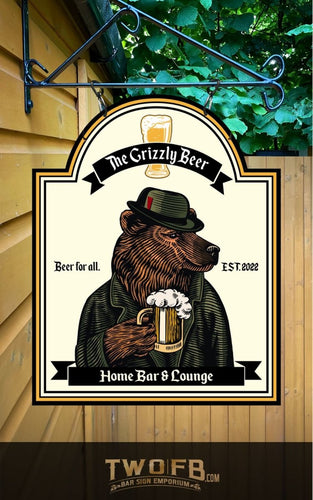 Grizzly Beer | Personalised Bar Sign | Traditional Pub Sign