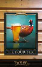 Load image into Gallery viewer, Pheasant | Bar Sign Custom Signs from Twofb.com Pub sign design | Hanging Bar sign