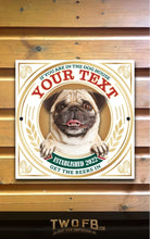 Lade das Bild in den Galerie-Viewer, The Pug Pub Personalised Bar Sign Custom Signs from Twofb.com Outdoor personalised bar signs