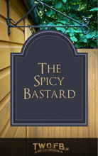Load image into Gallery viewer, Spicy Bastard | Bronze on Charcoal Cafè Bar sign | Personalised Pub Sign
