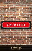 Load image into Gallery viewer, Vintage Road Signs, made to order | Man Cave Sign | Pub Shed Sign