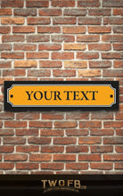 Load image into Gallery viewer, Vintage Road Signs, made to order | Man Cave Sign | Pub Shed Sign
