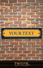 Load image into Gallery viewer, Vintage Road Signs, made to order | Man Cave Sign | Pub Shed Sign