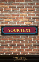 Load image into Gallery viewer, Vintage Road Signs, made to order | Man Cave Sign | Pub Shed Sign