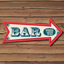 Load image into Gallery viewer, Wood Style Arrow, Bar This Way Custom Signs from Twofb.com signs for bars