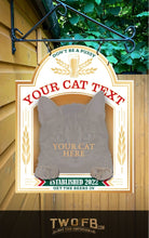 Load image into Gallery viewer, Your Cat on a Bar Sign Custom Signs from Twofb.com Dog & Cat Bar signs