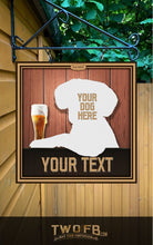 Lade das Bild in den Galerie-Viewer, Your dog on a Dog House Bar Sign Custom Signs from Twofb.com Dog Pub Signs