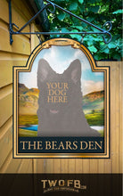 Load image into Gallery viewer, Your Dog on The Bears Den Bar Sign Custom Signs from Twofb.com Pub sign made to order
