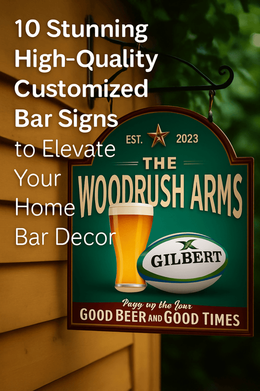 10 Stunning High Quality Customized Bar Signs to Elevate Your Home Bar Decor