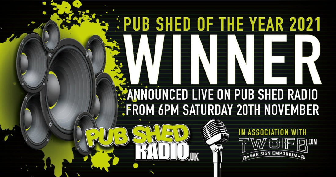 Pub Shed of the year 2021 - Twofb.com