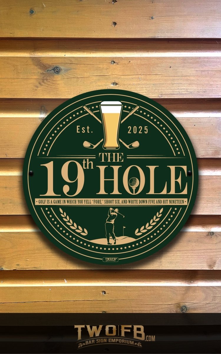 Circular sign with 'The 19th Hole' design on a wooden background