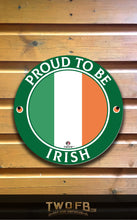 Load image into Gallery viewer, Proud to be Irish | Personalised Bar Sign | Made in Britain
