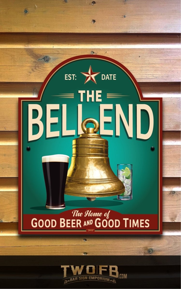Bell End | Vintage Bar Sign | Pub Signs | funny bar sign | Hanging Signs | Bar Sign
