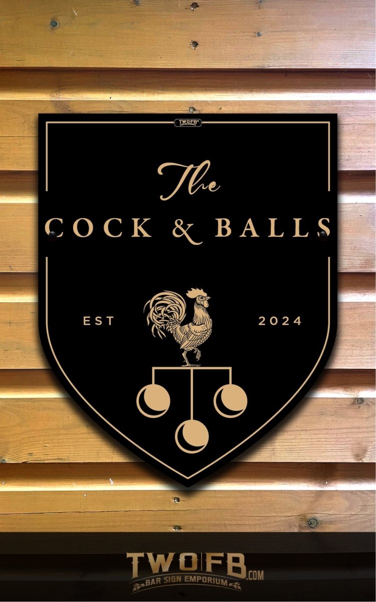 Cock & Balls/Pub Sign/Bar Sign/Home bar sign/Pub sign for outside/Custom pub sign/Home Bar/Pub Décor/Military Bar Signs/Custom Bar signs/Barsigns UK/ Man Cave/ Mess Sign/ Bar Runner/ Beer Mats/ Hanging pub sign/ Custom sign/ Garden Signs/Pub signs