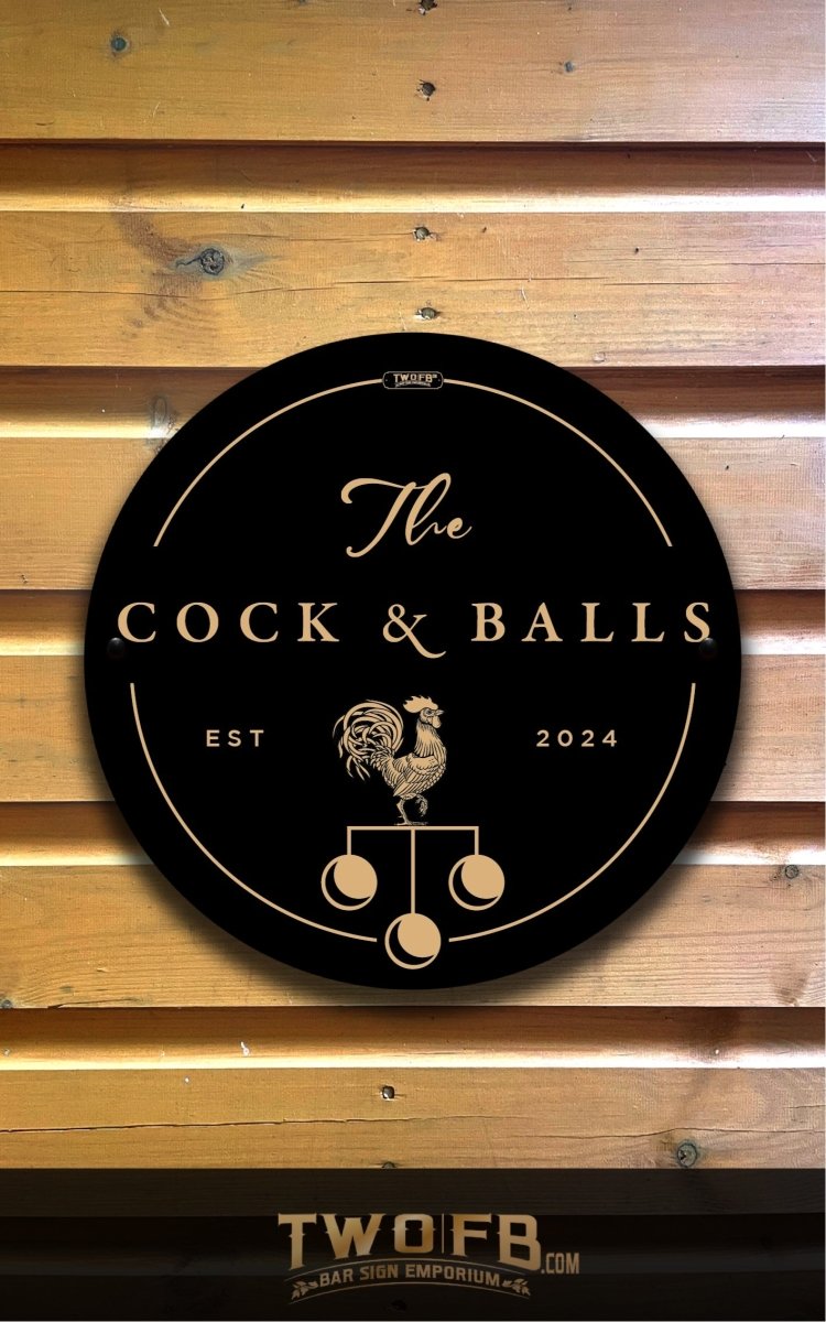 Cock & Balls/Pub Sign/Bar Sign/Home bar sign/Pub sign for outside/Custom pub sign/Home Bar/Pub Décor/Military Bar Signs/Custom Bar signs/Barsigns UK/ Man Cave/ Mess Sign/ Bar Runner/ Beer Mats/ Hanging pub sign/ Custom sign/ Garden Signs/Pub signs