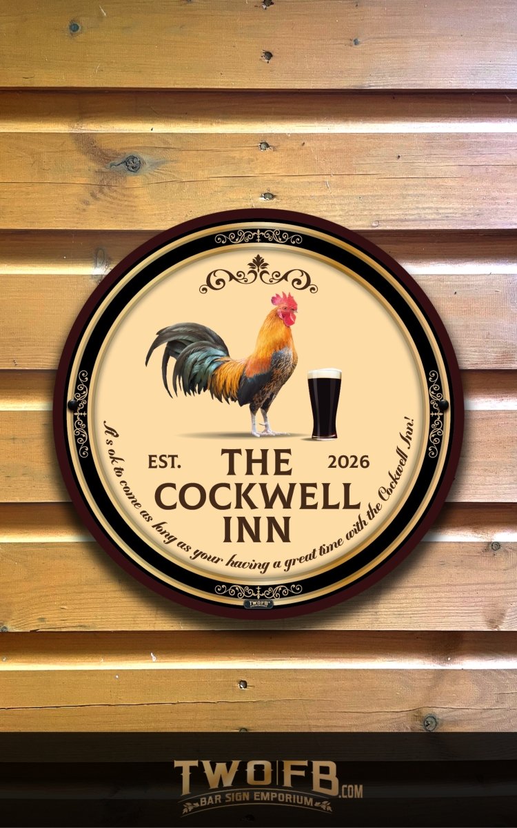Cockwell Inn | Personalised Home Bar Sign | Pub Signage Custom Signs from Two Fat Blokes Ltd signs for bars