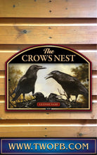 Load image into Gallery viewer, Crows Nest, Custom bar sign, hanging pub sign, Bar sign, pub sign, Personalised bar sign, Funny bar sign, home bar signs uk, bar signs uk, bar signs.co.uk, custom pub sign uk, pub sign design, outdoor bar signs
 

