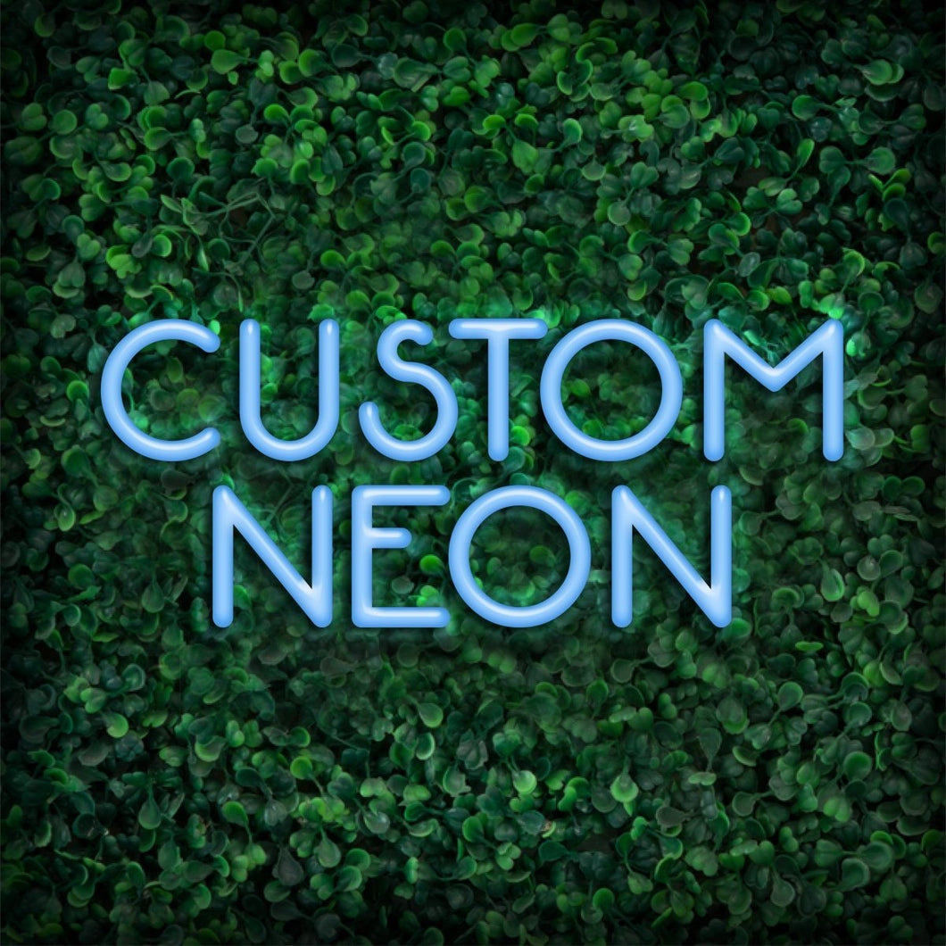 Custom Neon Signs