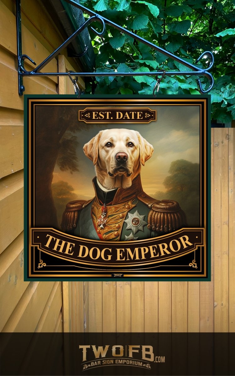 Dog House Emperor | Personalised Bar Sign | Pub Sign Custom Signs from Two Fat Blokes Ltd signs for bars