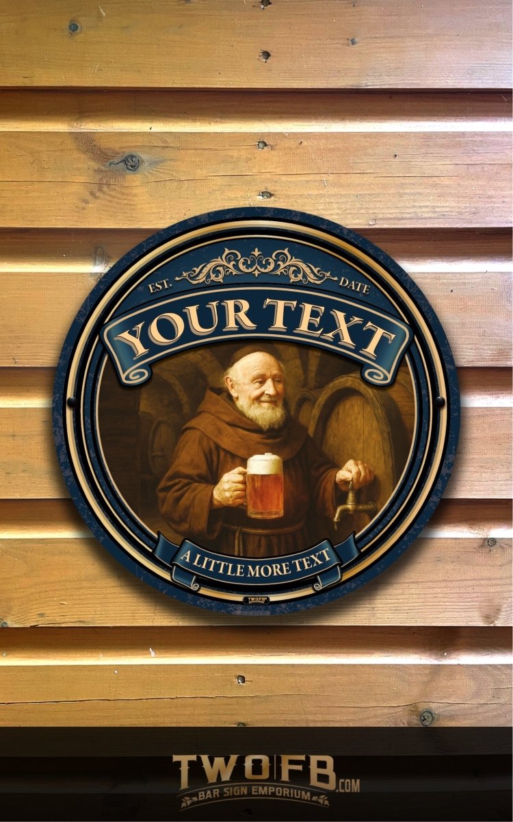 Drunk Monk Personalised Swinging Custom Made Bar signs UK Custom Signs from Two Fat Blokes Ltd signs for bars