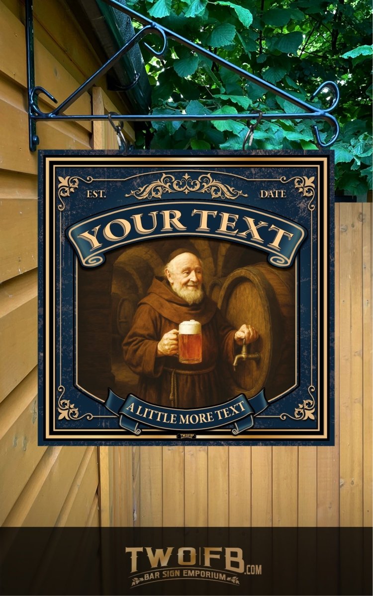 Drunk Monk Personalised Swinging Custom Made Bar signs UK Custom Signs from Two Fat Blokes Ltd signs for bars