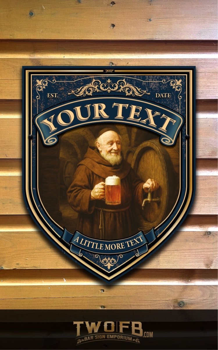 Drunk Monk Personalised Swinging Custom Made Bar signs UK Custom Signs from Two Fat Blokes Ltd signs for bars
