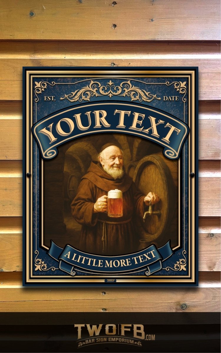 Drunk Monk Personalised Swinging Custom Made Bar signs UK Custom Signs from Two Fat Blokes Ltd signs for bars
