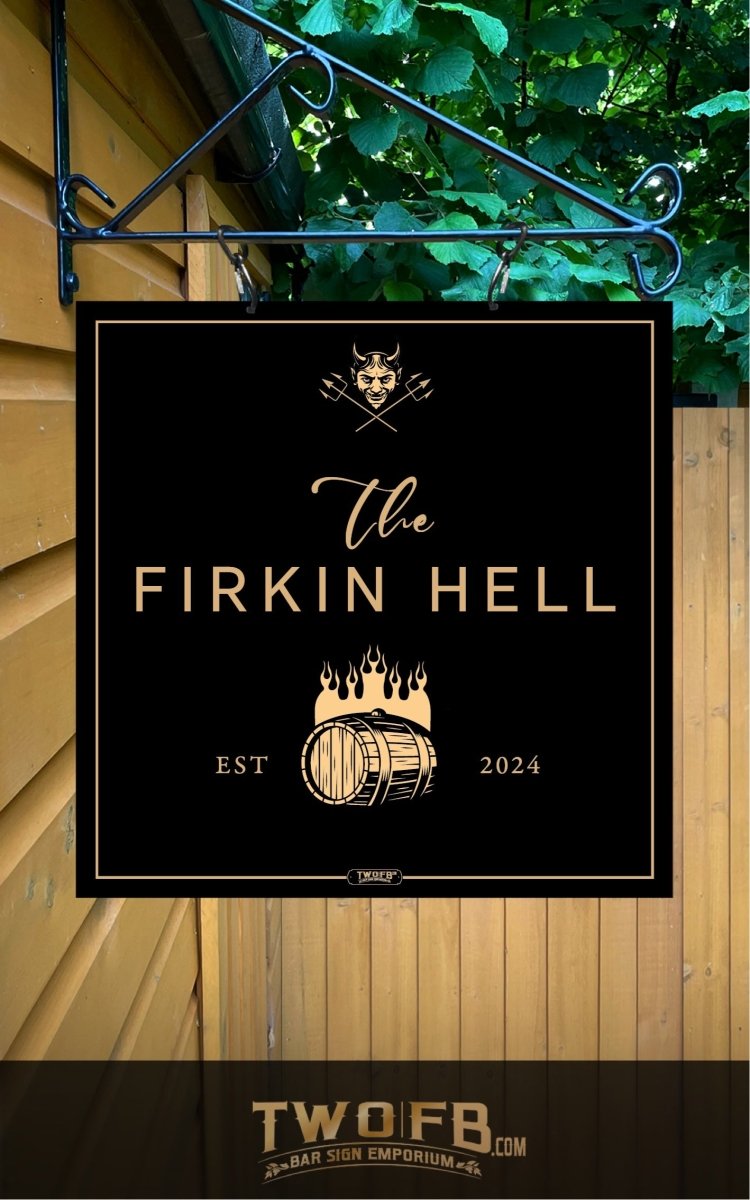 Firkin Hell/Pub Sign/Bar Sign/Home bar sign/Pub sign for outside/Custom pub sign/Home Bar/Pub Décor/Military Bar Signs/Custom Bar signs/Barsigns UK/ Man Cave/ Mess Sign/ Bar Runner/ Beer Mats/ Hanging pub sign/ Custom sign/ Garden Signs/Pub signs
